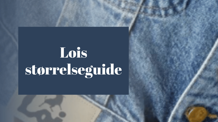 Lois størrelseguide artikkel