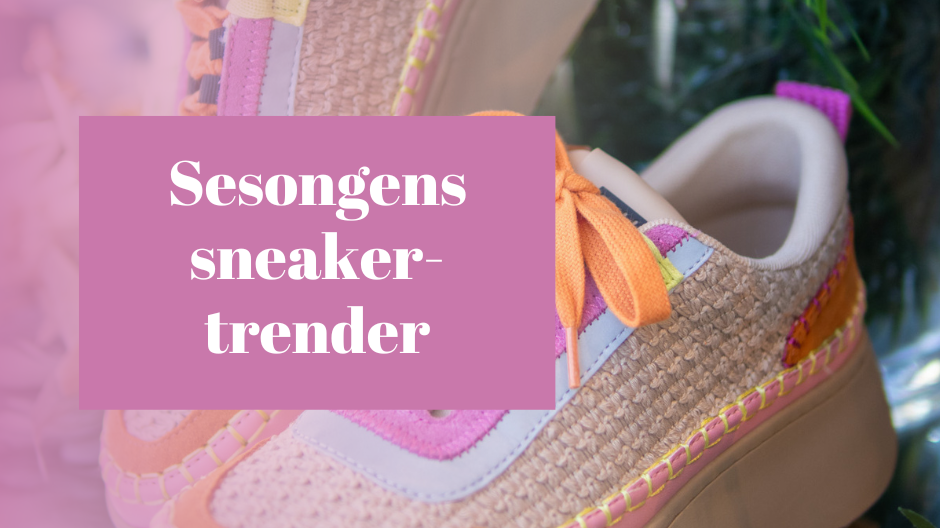 Sesongens sneaker-trender