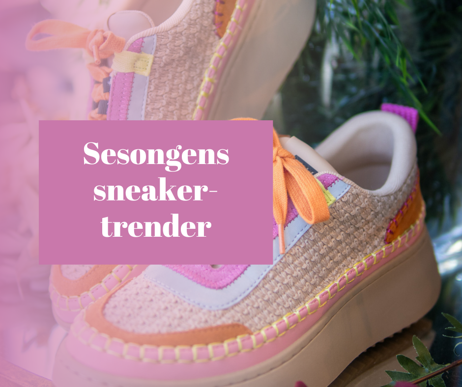 Sesongens sneaker-trender